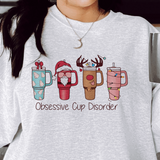 Obsessive Cup Disorder Sweatshirt
