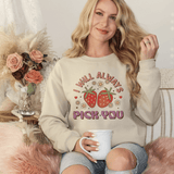 Sweet Strawberry 'I Will Always Pick You' Sweatshirt