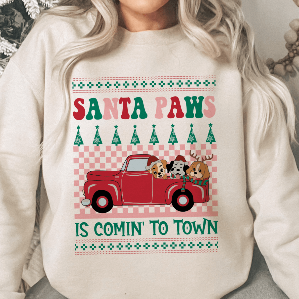 – Desert Pickup Santa Paws Sweatshirt Holiday Bloom Darlin