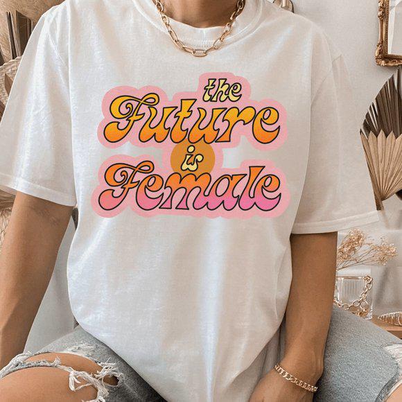 The Future is Female