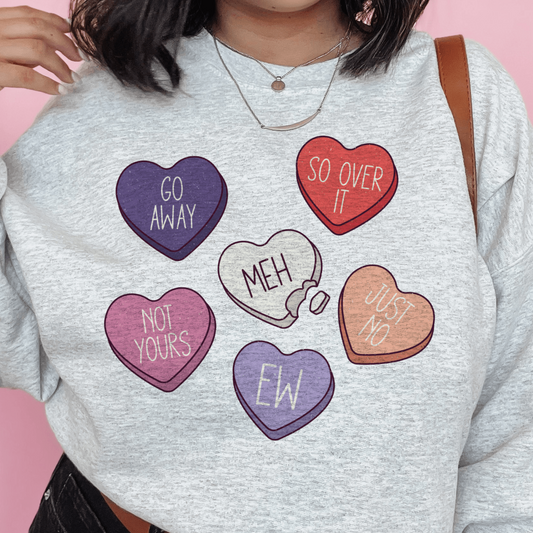 Anti-Valentine's Day Candy Hearts Sweatshirt