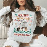Canine It's Fine We're Fine Everything's Fine Sweatshirt