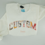 Custom Text Patchwork Embroidered Sweatshirt