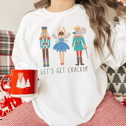 Nutcracker Trio Holiday 'Let's Get Crackin' Sweatshirt