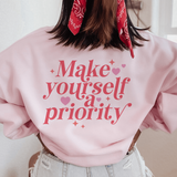 Empowering Self-Care 'Make Yourself a Priority' Sweatshirt