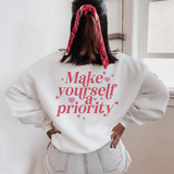 Empowering Self-Care 'Make Yourself a Priority' Sweatshirt