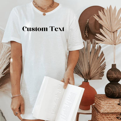 Customized Text T Shirt