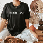 Customized Text T Shirt