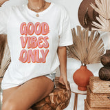 Floral Good Vibes Only