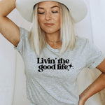Living the Good Life