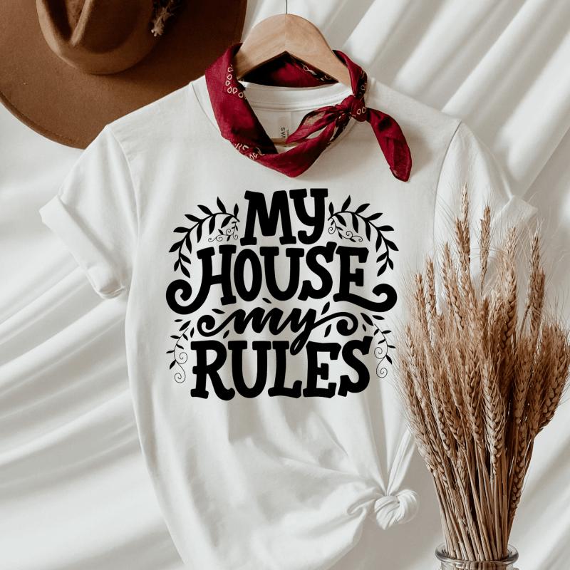 My House My Rules
