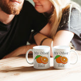 My Other Half Orange Slices Mug