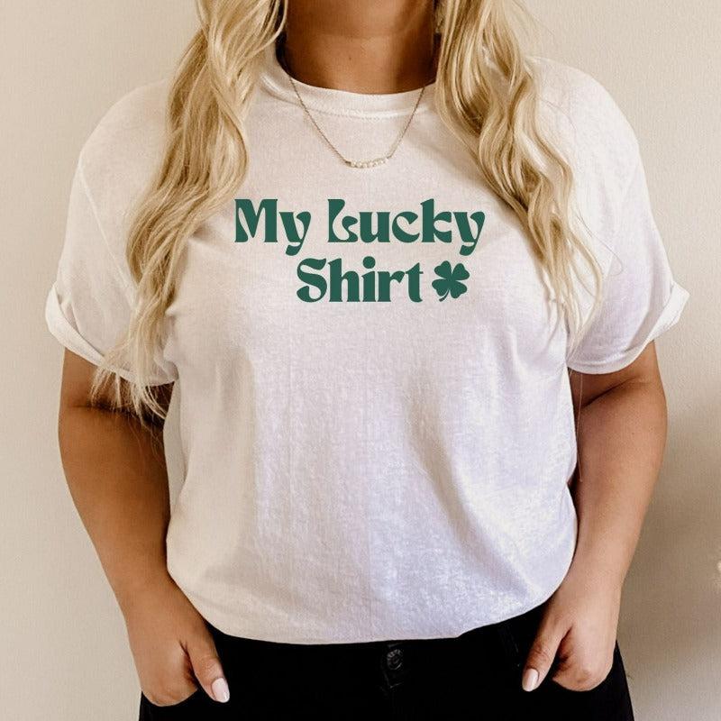 St. Patrick's Day My Lucky Shirt