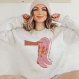 These Boots Are Made for Walking Sweatshirt