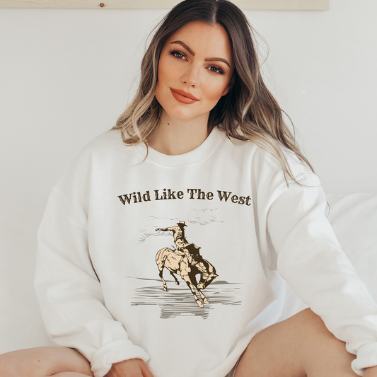 Wild Like the West Cowboy Sweatshirt